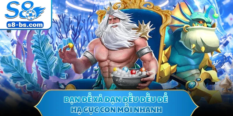 Bắn Cá Tiên - S8 Sân Chơi Đổi Thưởng Đỉnh Cao Nhất 2026 3 Bạn để xả đạn đều đều để hạ gục con mồi nhanh