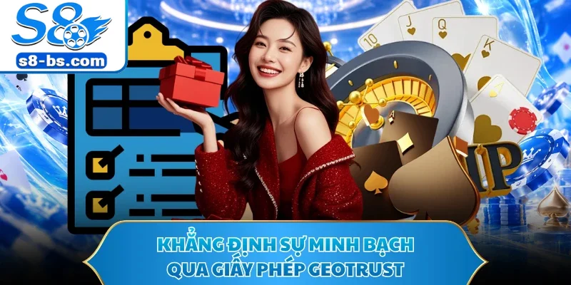 Khẳng định sự minh bạch qua giấy phép GEOTRUST