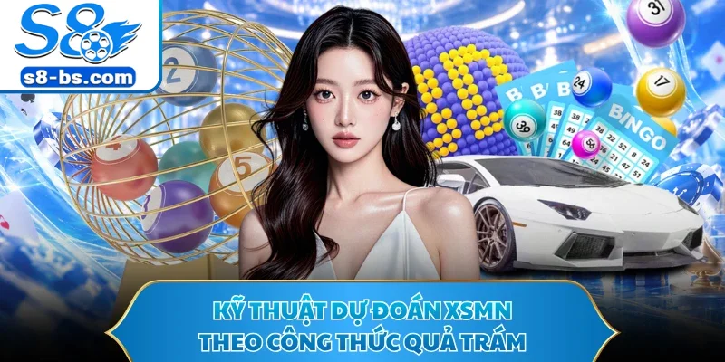 Soi Cầu Miền Nam S8 - Bí Quyết Bắt Con Số Chính Xác 2026 2 Kỹ thuật dự đoán XSMN theo công thức quả trám