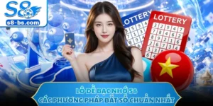 Lô Đề Bạc Nhớ S8 - Các Phương Pháp Bắt Số Chuẩn Nhất