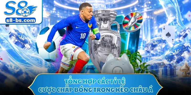 Kèo Châu Á - Chiến Thuật Đọc Bảng Kèo Cược Thể Thao S8 2 Tổng hợp các tỷ lệ cược chấp bóng trong kèo Châu Á